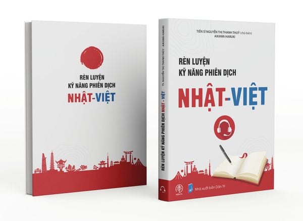 RÈN LUYỆN KỸ NĂNG PHIÊN DỊCH NHẬT - VIỆT ( Pre - order )