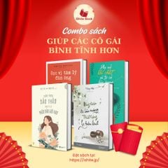 Combo sách: Nóng Giận Là Bản Năng Tĩnh Lặng Là Bản Lĩnh + Phụ Nữ Khí Chất Sẽ Tự Có Hào Quang + Trân Trọng Bản Thân Bạn Sẽ Là Phiên Bản Giới Hạn + Đọc Vị Tâm Lý Đàn Ông