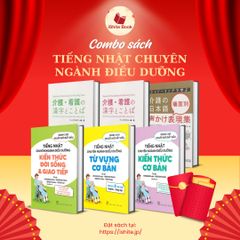 Combo Sách Học Toàn Diện Tiếng Nhật Chuyên Ngành Điều Dưỡng kaigo