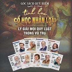 Bộ Sách Tinh Hoa Cổ Học Nhân Loại ( khai sáng cuộc đời - lời khuyên từ 9 triết gia vĩ đại )