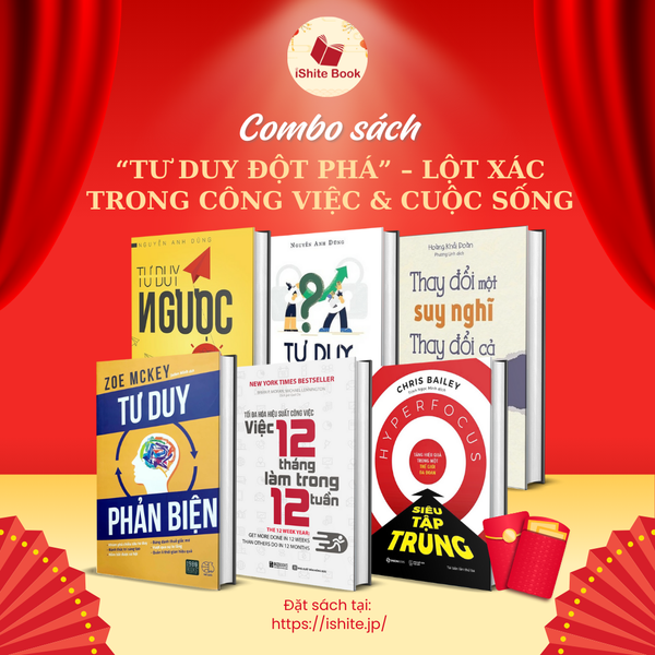 COMBO “TƯ DUY ĐỘT PHÁ” – LỘT XÁC TRONG CÔNG VIỆC & CUỘC SỐNG