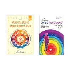 Combo sách: Nâng Cao Tần Số Rung Động mỗi ngày + Nâng Cao Tần Số Năng Lượng Cá Nhân