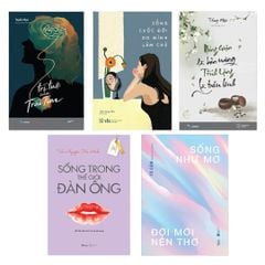 Combo sách: Sống Như Mơ Đời Mới Nên Thơ + Sống Trong Thế Giới Đàn Ông +Nóng Giận Là Bản Năng Tĩnh Lặng Là Bản Lĩnh +  Sống Cuộc Đời Do Mình Làm Chủ + Trí Tuệ Của Trái Tim
