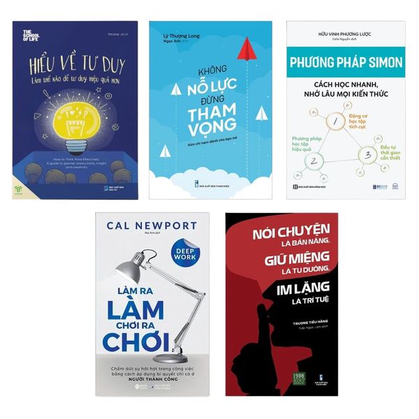 Combo sách: Hiểu Về Tư Duy + Không Nỗ Lực Đừng Tham Vọng + Phương Pháp Simon + Làm Ra Làm Chơi Ra Chơi + Nói Chuyện Là Bản Năng, Giữ Miệng Là Tu Dưỡng, Im Lặng Là Trí Tuệ