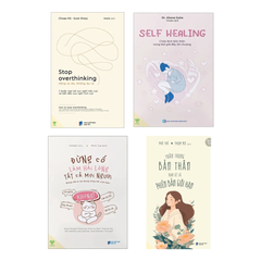 Combo sách dành cho những người bị Overthinking: Stop Overthinking + Self Healing + Đừng Cố Làm Hài Lòng Tất Cả Mọi Người + Trân Trọng Bản Thân Bạn Sẽ Là Phiên Bản Giới Hạn