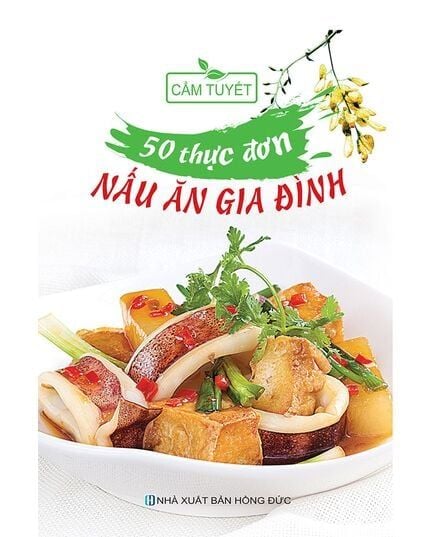 50 Thực Đơn Nấu Ăn Gia Đình