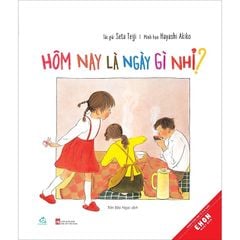 Ehon Nhật Bản - Hôm Nay Là Ngày Gì Nhỉ ?