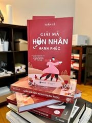 GIẢI MÃ HÔN NHÂN HẠNH PHÚC