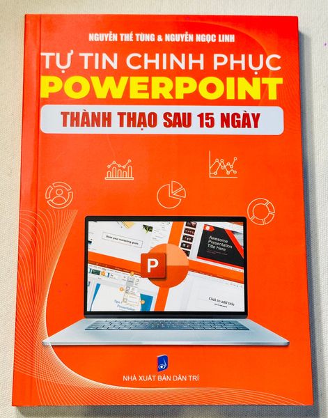 Tự tin trinh phục Powerpoint thành thạo sau 15 ngày