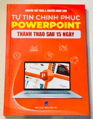 Tự tin trinh phục Powerpoint thành thạo sau 15 ngày