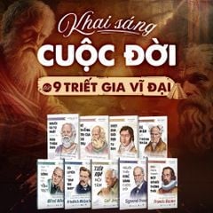 Bộ Sách Tinh Hoa Cổ Học Nhân Loại ( khai sáng cuộc đời - lời khuyên từ 9 triết gia vĩ đại )