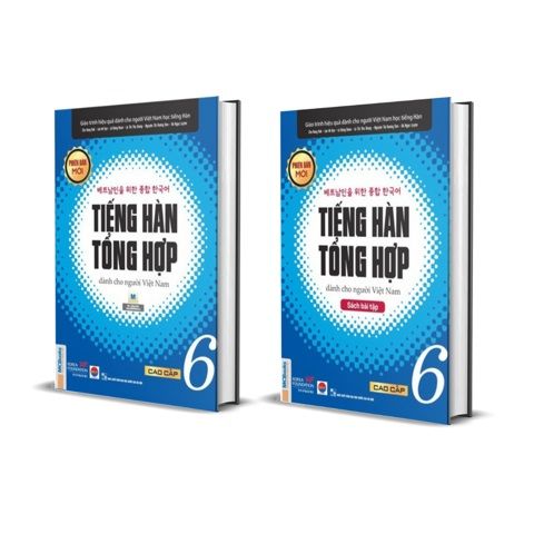 Bộ Tiếng Hàn Tổng Hợp Cao Cấp - Tập 6 ( 2 Cuốn )