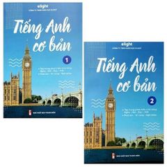 Tiếng Anh Cơ Bản Elight Bộ 2 Tập (Dành cho người mất gốc)