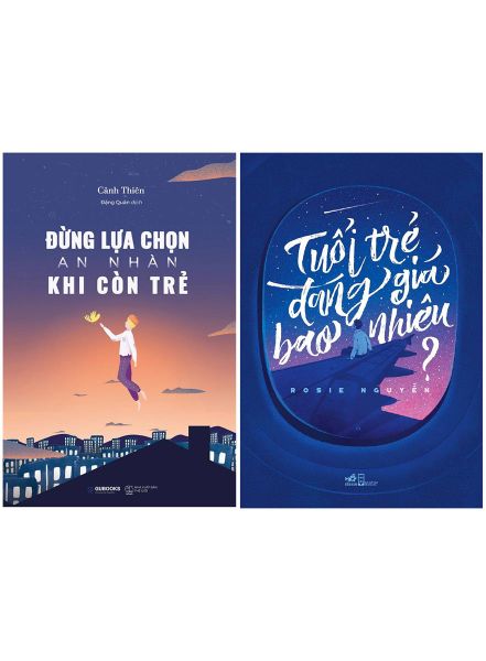 Combo Tuổi Trẻ Đáng Giá Bao Nhiêu + Đừng Lựa Chọn An Nhàn Khi Còn Trẻ
