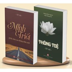 Combo 2 cuốn  THÔNG TUỆ, MINH TRIẾT  (tác giả Từ An)