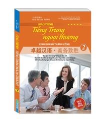 Tiếng Trung Ngoại Thương Kinh Doanh Thành Công - Tập 2