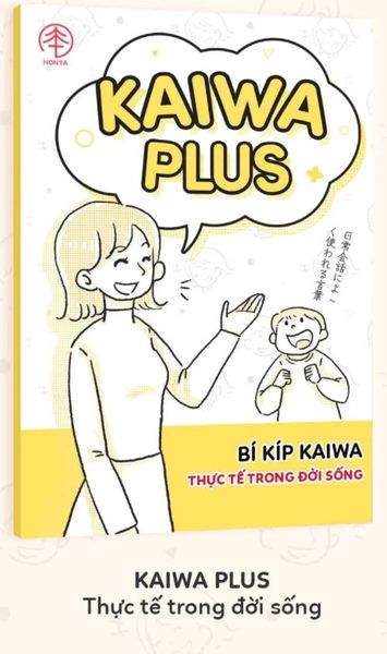 Kaiwa Plus Thực Tế Trong Đời Sống