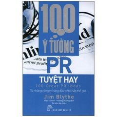 100 Ý Tưởng PR Tuyệt Hay