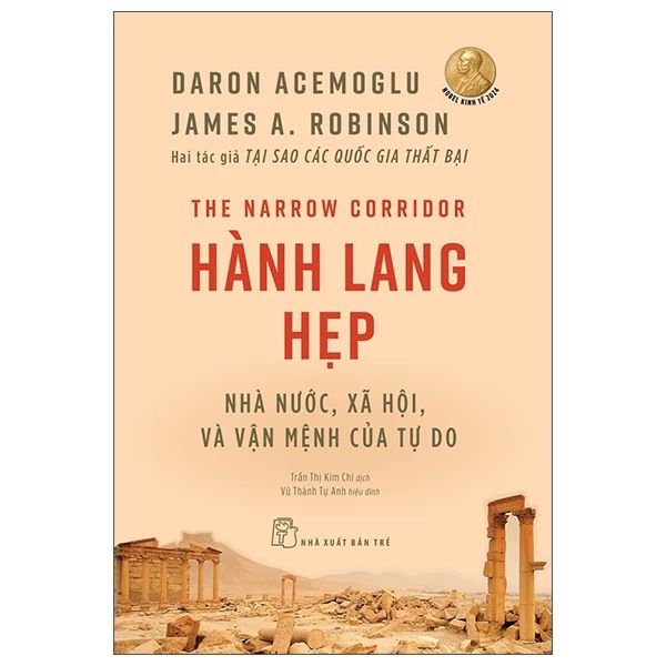 Hành Lang Hẹp - Nhà Nước, Xã Hội, Và Vận Mệnh Của Tự Do