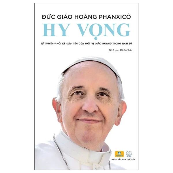 Tự Truyện-Hồi Ký Đầu Tiên Của Một Vị Giáo Hoàng Trong Lịch Sử - Bìa Cứng