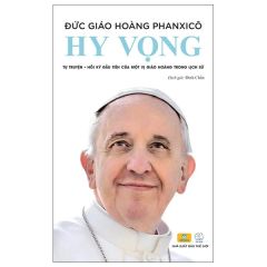 Tự Truyện-Hồi Ký Đầu Tiên Của Một Vị Giáo Hoàng Trong Lịch Sử - Bìa Cứng