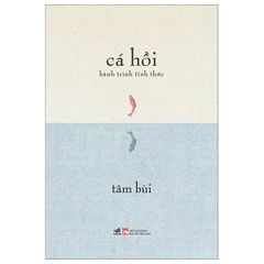 Cá Hồi - Hành Trình Tỉnh Thức