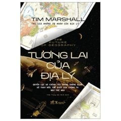 Tương Lai Của Địa Lý - Bìa Cứng