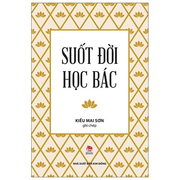 Suốt Đời Học Bác