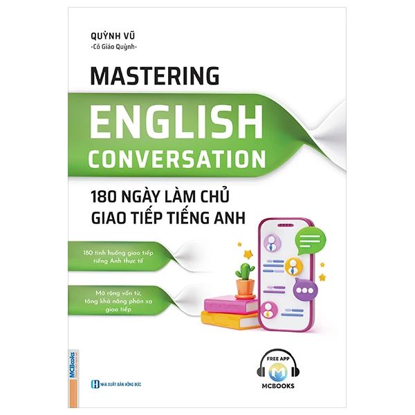 Mastering English Conversation - 180 Ngày Làm Chủ Giao Tiếp Tiếng Anh