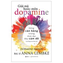 Giải Mã Hoóc-Môn Dopamin