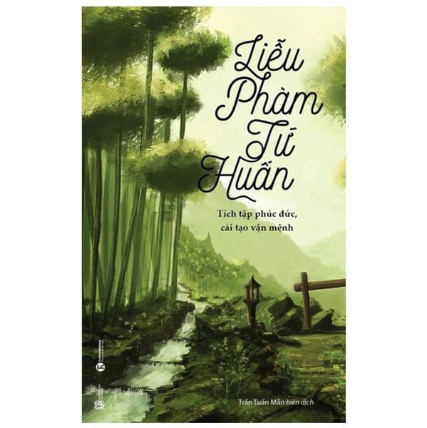 Liễu Phàm Tứ Huấn - Tích Tập Phúc Đức, Cải Tạo Vận Mênh