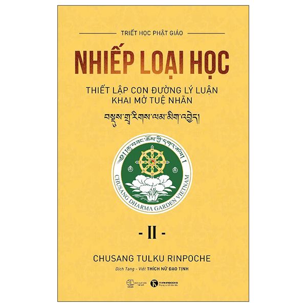 Nhiếp Loại Học - Thiết Lập Con Đường Lý Luận Khai Mở Tuệ Nhãn - Tập 2