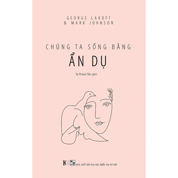 Chúng ta sống bằng ẩn dụ