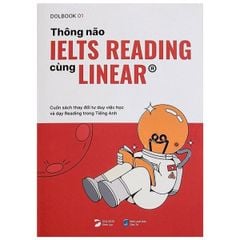 Thông Não IELTS Reading Cùng Linear