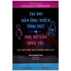 Tại Sao Đàn Ông Thích Tình Dục Và Phụ Nữ Cần Tình Yêu