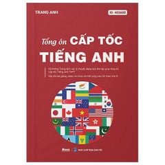 Tổng Ôn Cấp Tốc Tiếng Anh