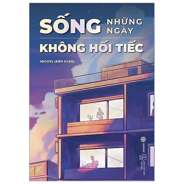 Sống Những Ngày Không Hối Tiếc