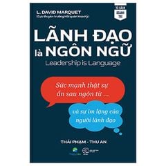 Lãnh Đạo Là Ngôn Ngữ - Leadership Is Language