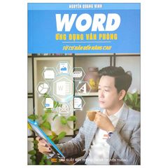 Word  Ứng Dụng Văn Phòng Từ Cơ Bản Đến Nâng Cao