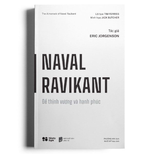Naval Ravikant - Để Thịnh Vượng Và Hạnh Phúc