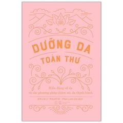 Dưỡng Da Toàn Thư