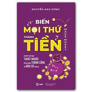 Biến Mọi Thứ Thành Tiền tập 1