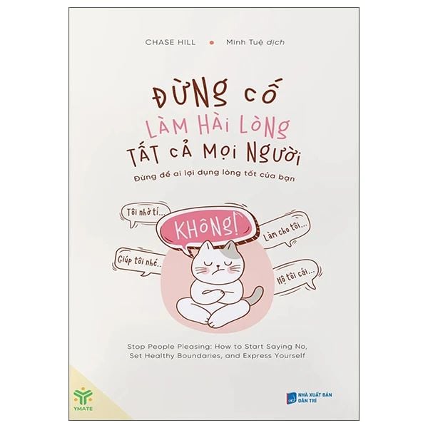 Đừng Cố Làm Hài Lòng Tất Cả Mọi Người - Đừng Để Ai Lợi Dụng Lòng Tốt Của Bạn