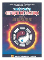 Nhập Môn Chu Dịch Dự Đoán Học