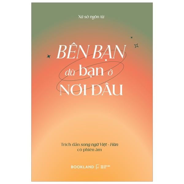 Bên Bạn Dù Bạn Ở Nơi Đâu ( Song ngữ Việt - Hàn )