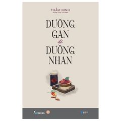 Dưỡng Gan Để Dưỡng Nhan