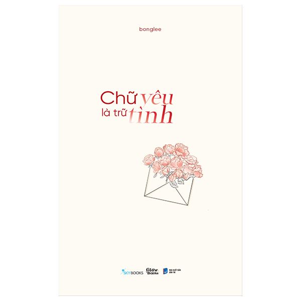 Chữ Yêu Là Trữ Tình