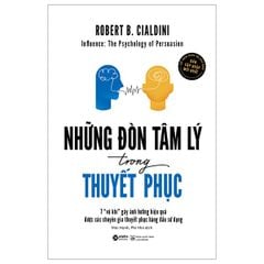 Những Đòn Tâm Lý Trong Thuyết Phục (tái bản mới)