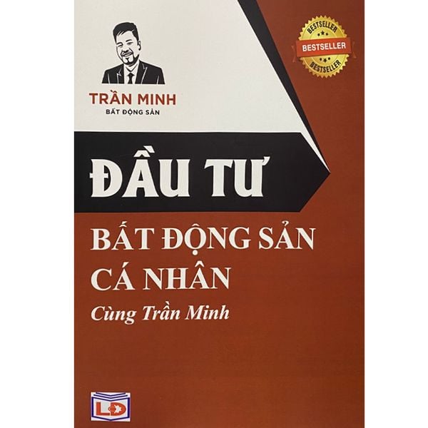 Đầu Tư Bất Động Sản Cá Nhân - Trần Minh