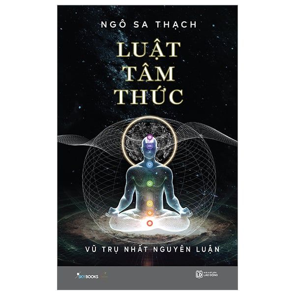 Luật Tâm Thức - Tập 2 - Vũ Trụ Nhất Nguyên Luận